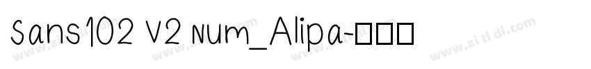 Sans102 V2 Num_Alipa字体转换